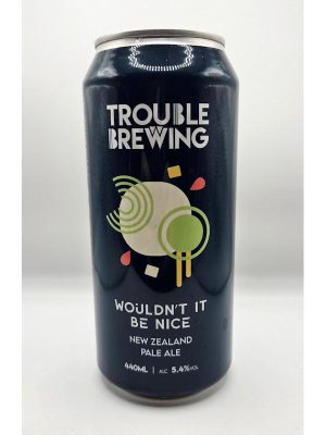 Trouble Brewing - Wouldn't it be Nice